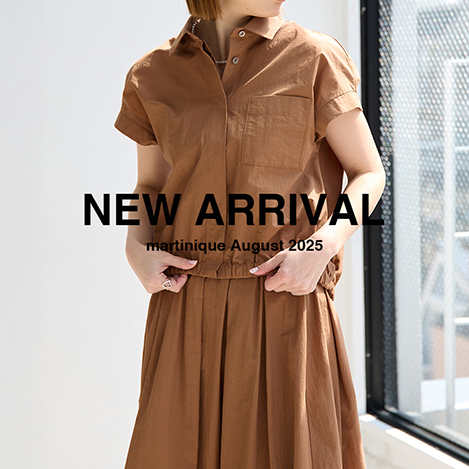 【NEW ARRIVAL】8月の新作入荷
