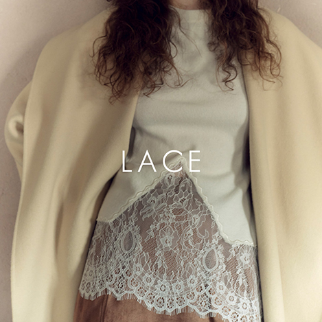 25th LIMITED ITEMS 〝LACE〟