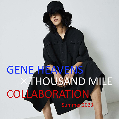 ROSE BUD/ローズ バッド｜GENE HEAVENS × THOUSAND MILE COLLABORATION