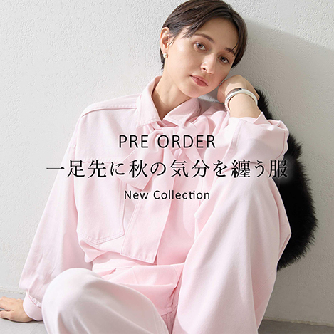 【PRE ORDER】一足先に秋の気分を纏う服