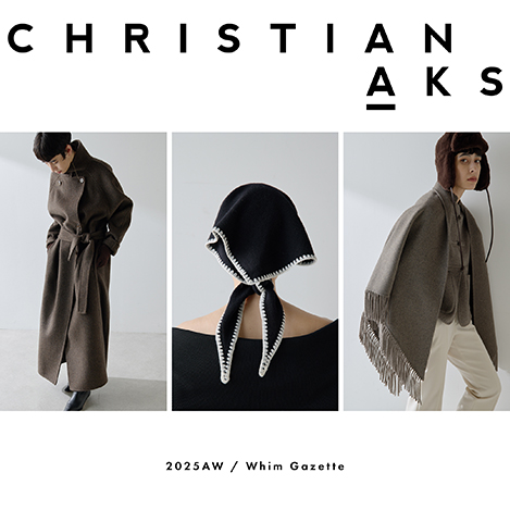 日本初上陸!注目のブランド『Christian AKS(クリスチャン アクス)』をチェック!
