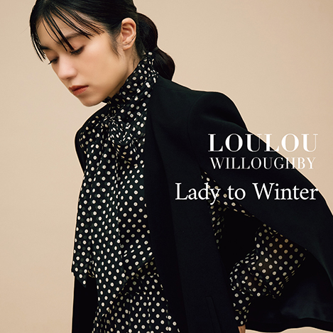 allureville/アルアバイル｜Lady to winter 【LOULOU WILLOUGHBY