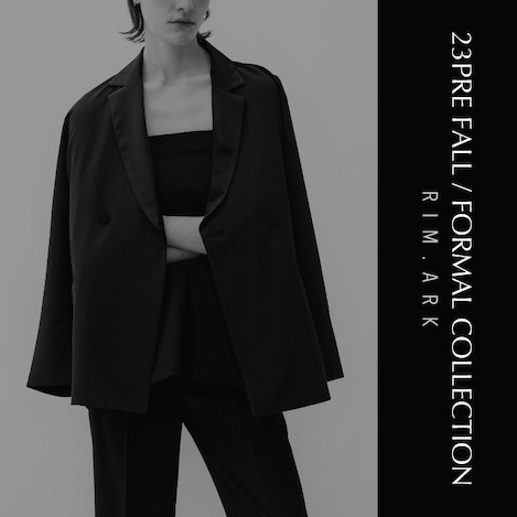 RIM.ARK/リムアーク｜23PRE FALL / FORMAL COLLECTION｜エル・ショップ