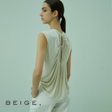 BEIGE，/ベイジ，｜さらりとした清涼感が心地いい“MELLE”をご紹介