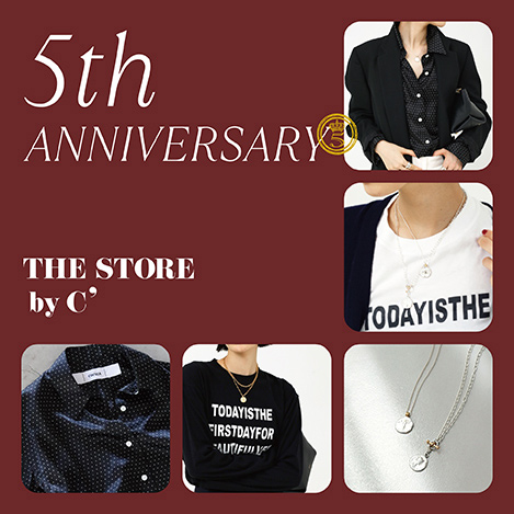 THE STORE by C'/ザ ストア バイシー｜「ザ ストア バイシー」5周年を