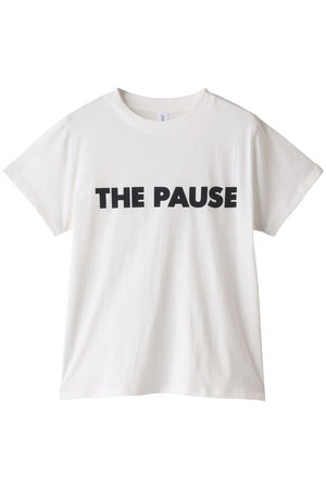 Whim Gazette(ウィム ガゼット)｜【THE PAUSE】THE PAUSE T 